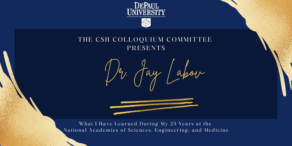CSH Colloquium - Dr. Jay Labov