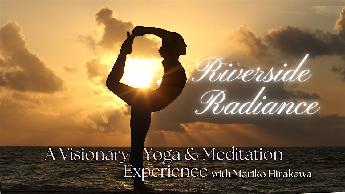 Riverside Radiance : Yoga & Manifestation Meditation at Riverside Park