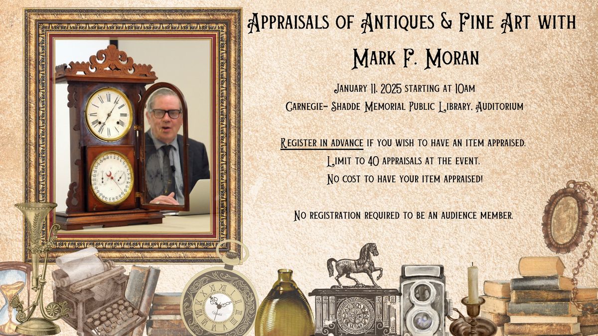 Appraisals of Antiques & Fine Art with Mark F. Moran