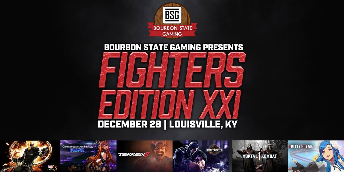 Bourbon State Gaming: Fighters Edition XXI