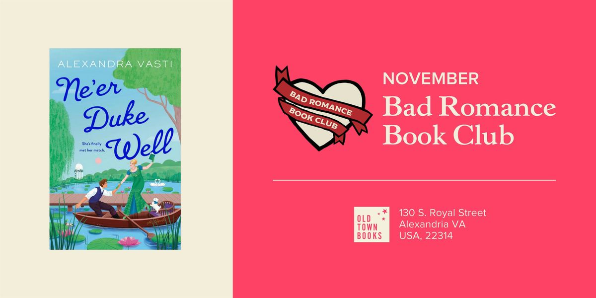 November Bad Romance Book Club: Ne'er Duke Well by Alexandra Vasti