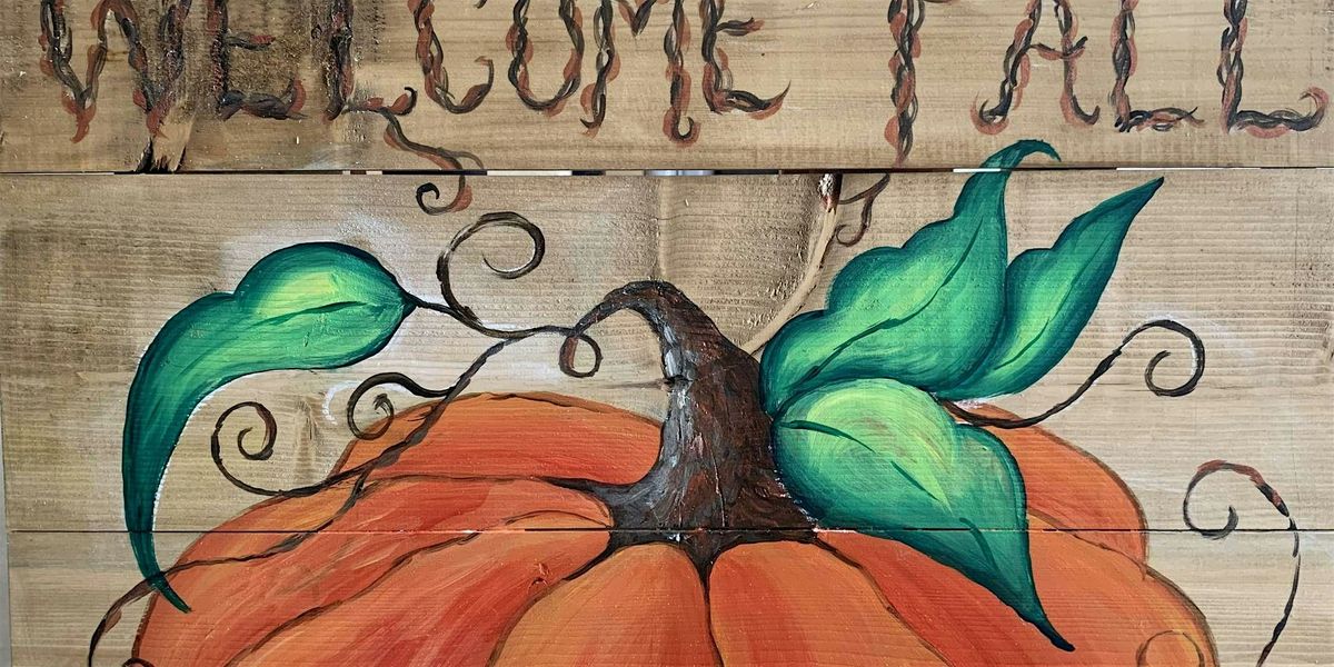 Welcome Fall on Wood - Paint and Sip by Classpop!\u2122