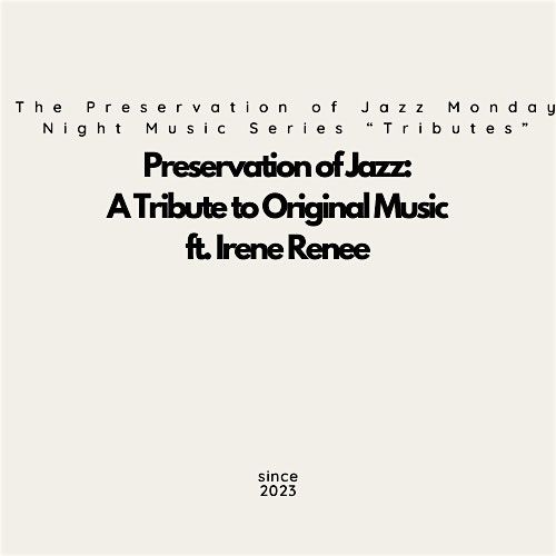 A Tribute to Original Music ft. Irene Renee