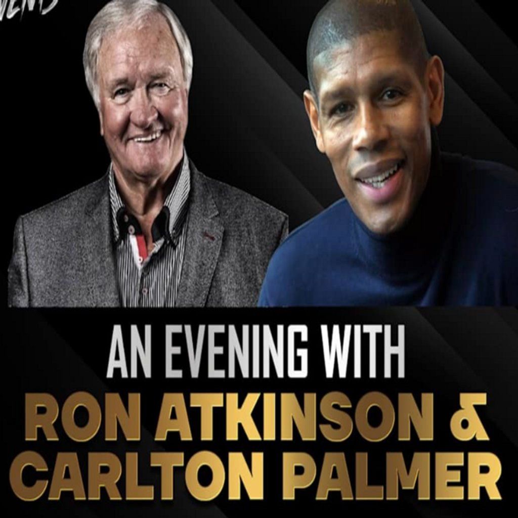 An evening with Big Ron Atkinson and Carlton Palmer