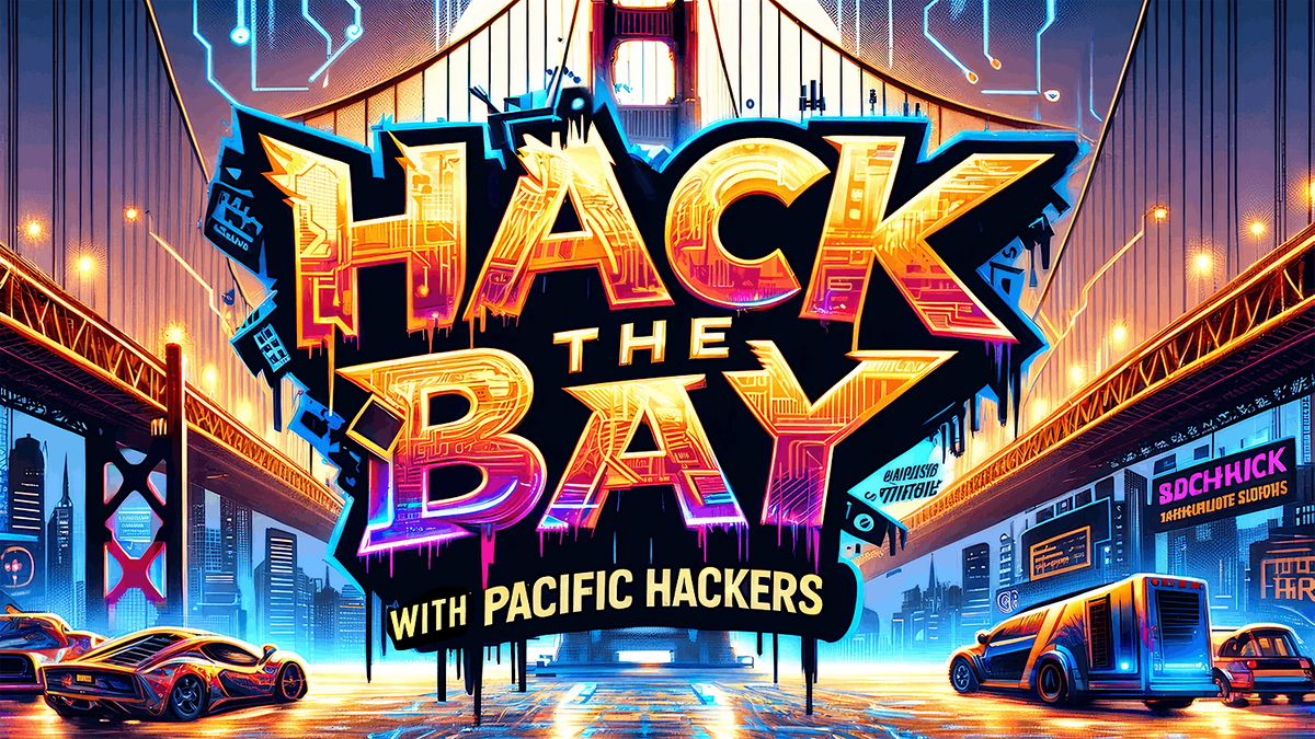 HackTheBay With Pacific Hackers 2024