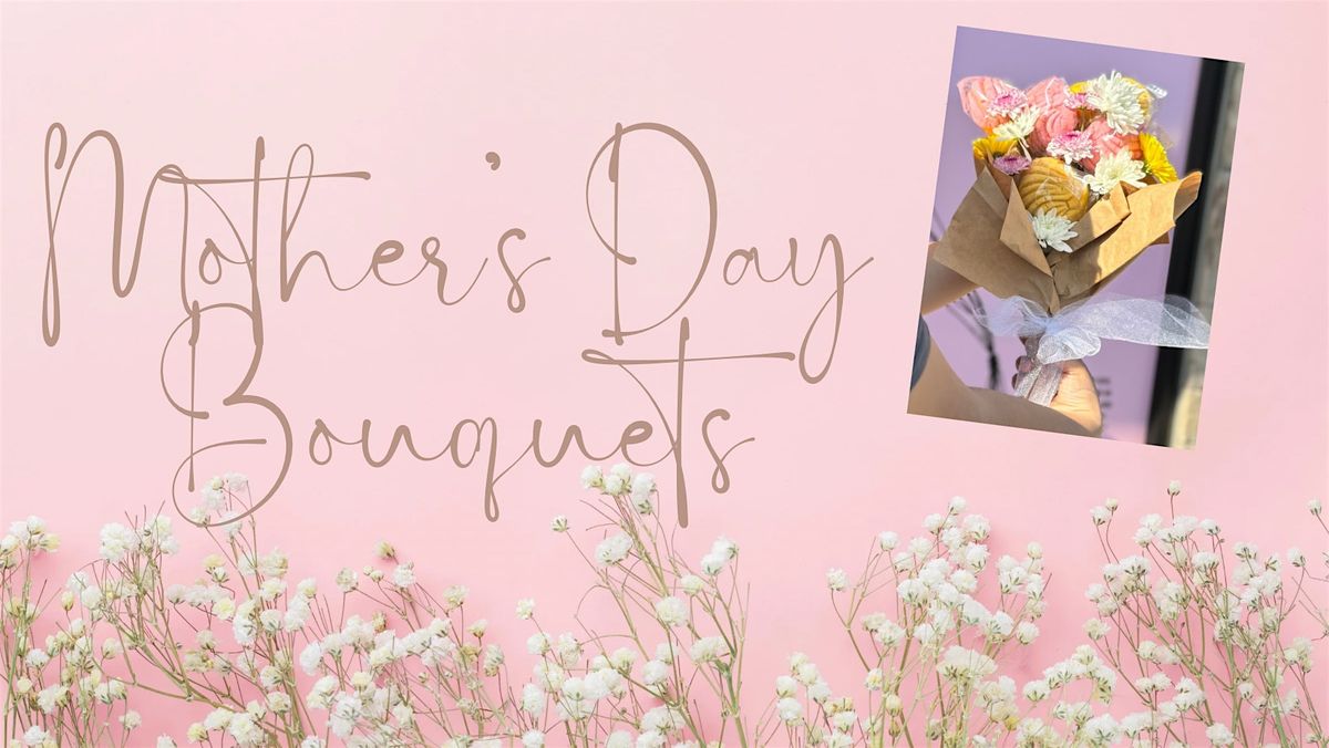 Mother\u2019s Day Bouquets