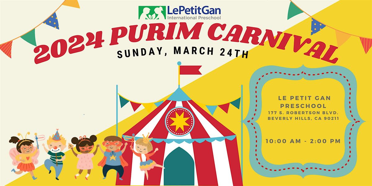 2024 Purim Carnival, Le Petit Gan International Preschool Beverly