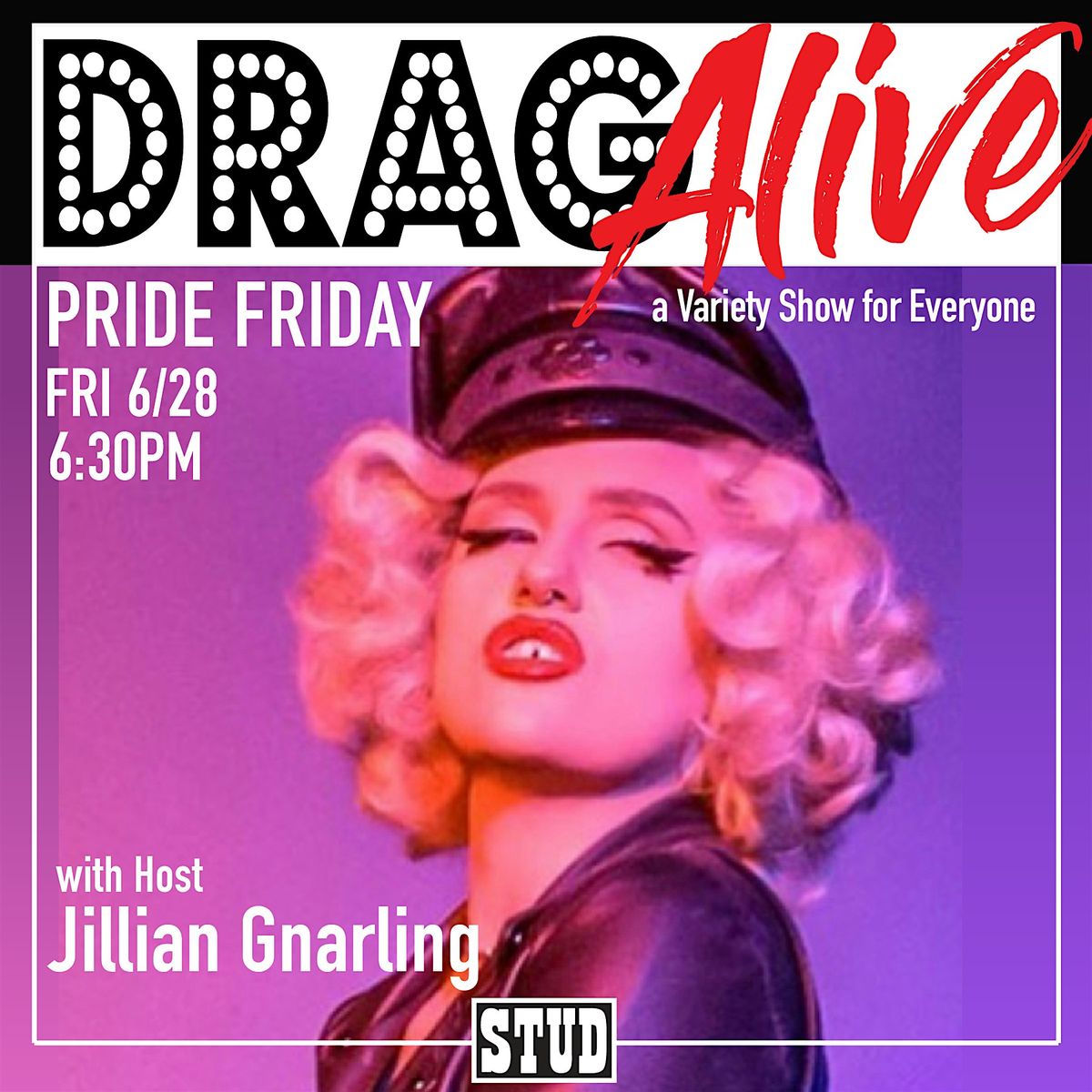 Drag Alive! at the Stud with Jillian Gnarling