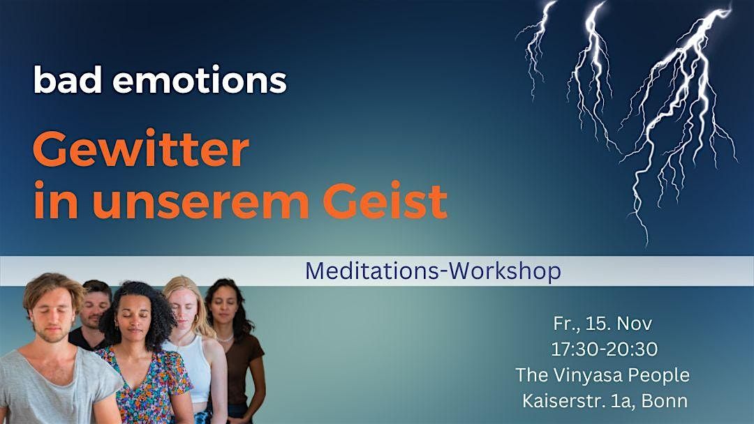 Bad emotions - Gewitter in unserem Geist