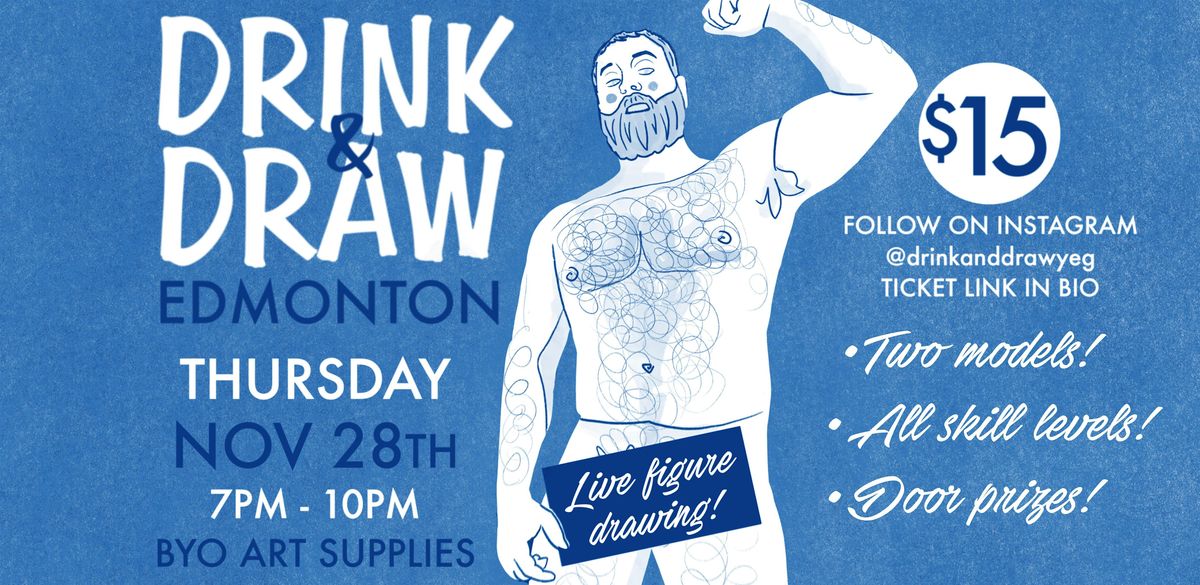 November Drink & Draw; Live Male Figure Drawing