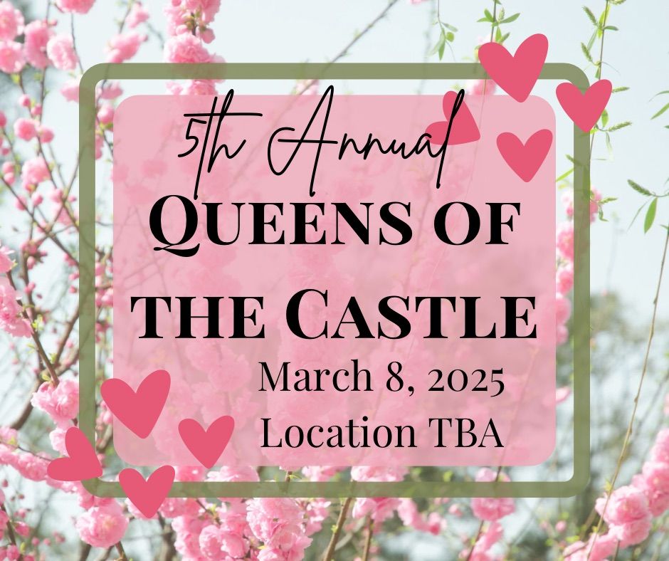 Queens of the Castle - 5th Annual