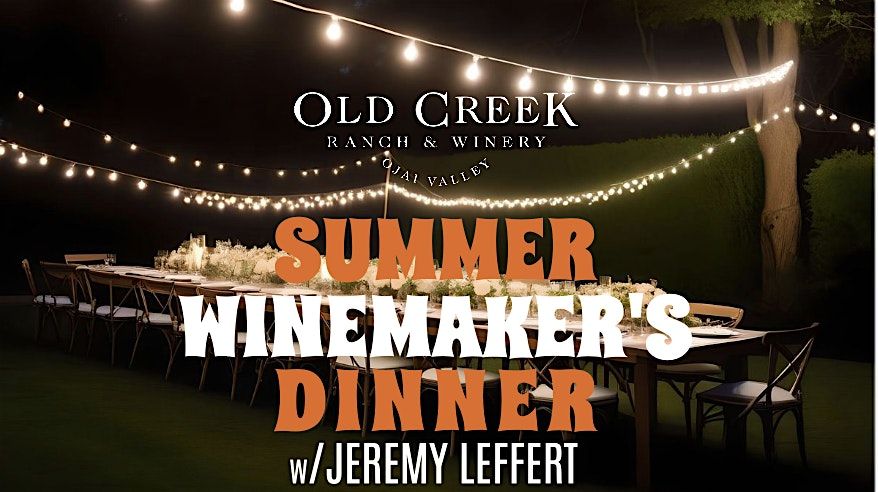 Summer Winemaker's Dinner