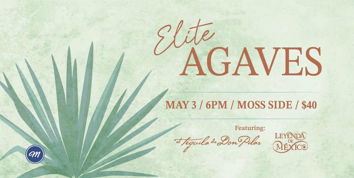 Elite Agaves- High End Tequila Tasting