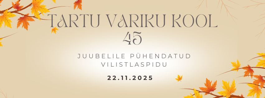 Tartu Variku Kool 45