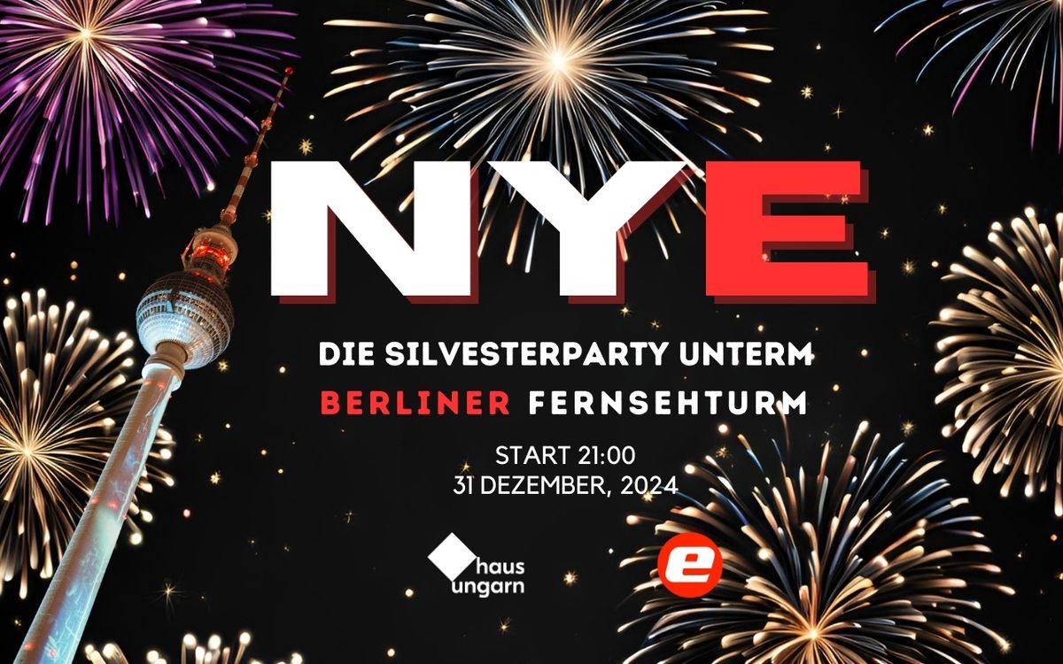 NYE 24\/25 \u2013 Die Silvesterparty unterm Fernsehturm