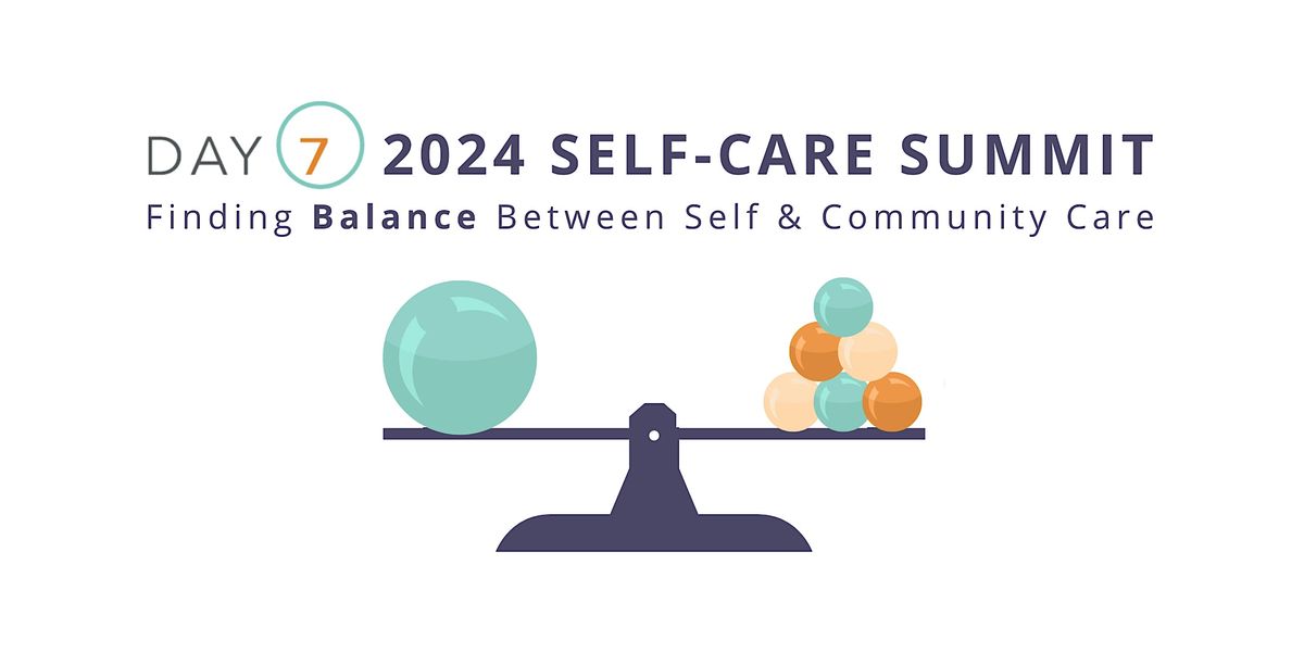 The 2024 Self-Care Summit