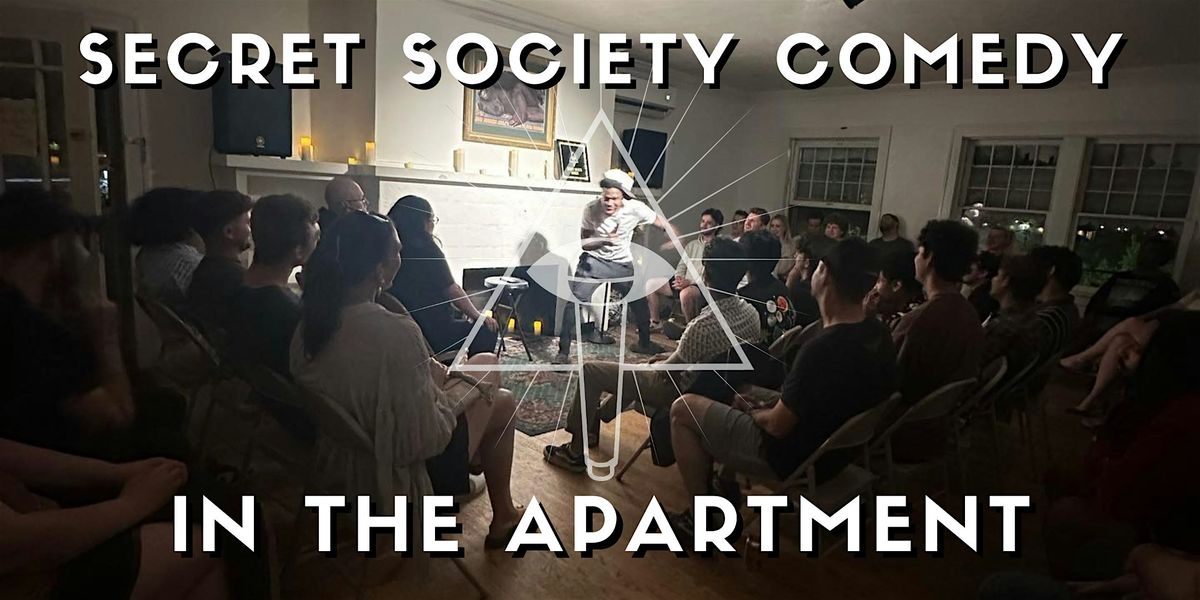 Secret Society Comedy In The Apartment