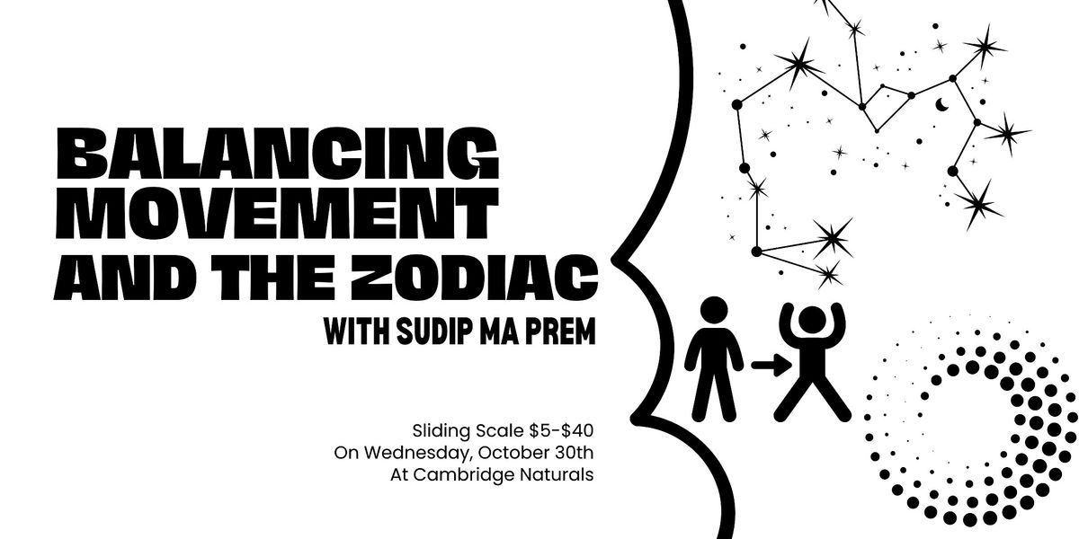 Balancing Movement and the Zodiac with Sudip Ma Prem