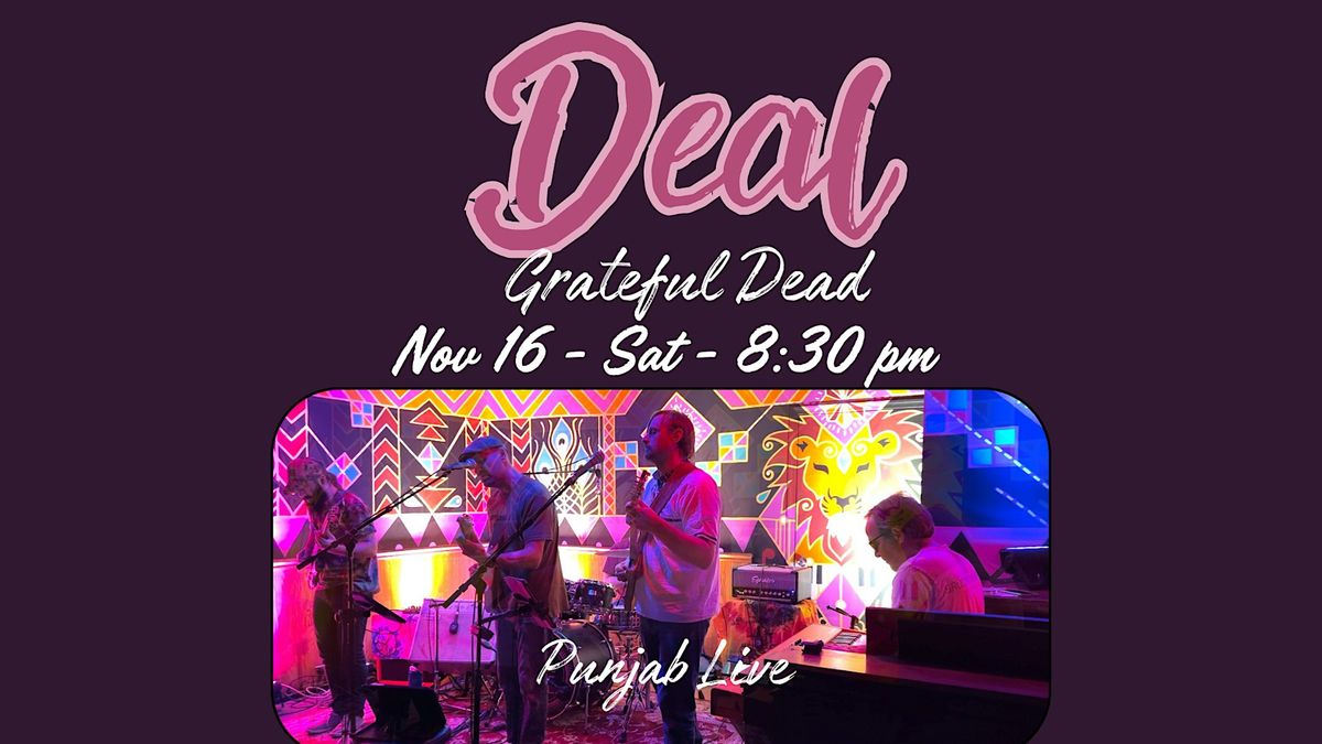 Deal ~ Grateful Dead Tribute