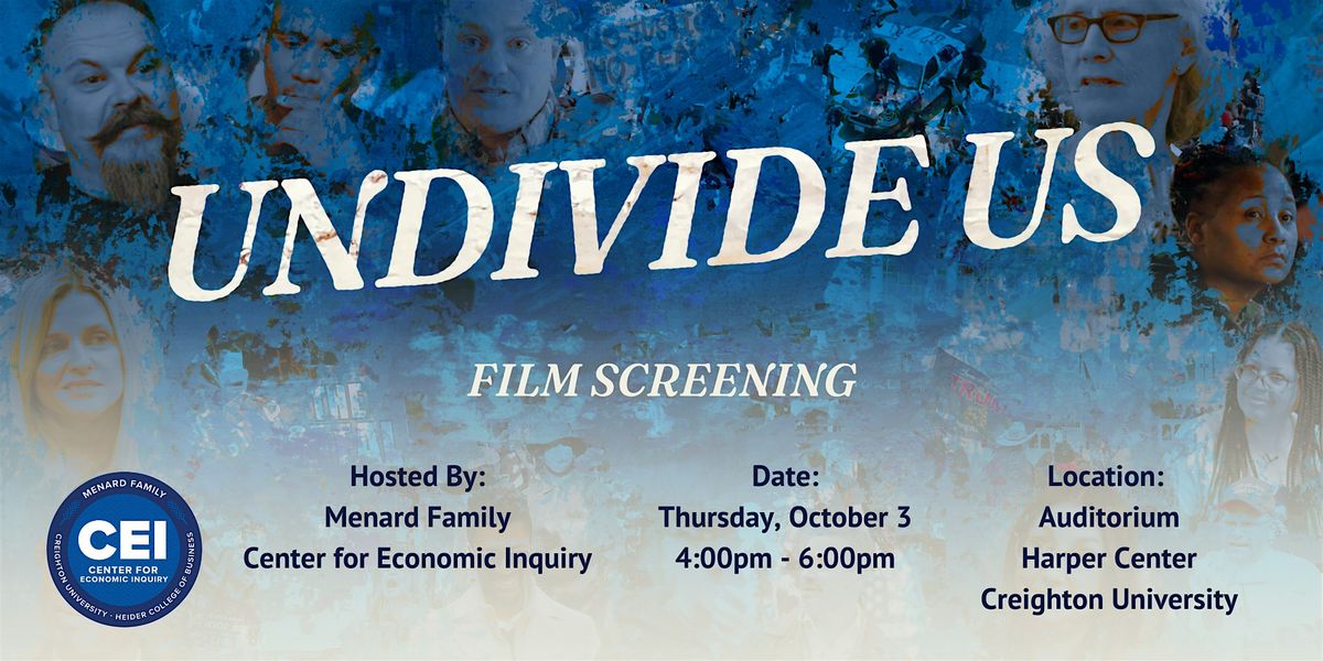 Watch UNDIVIDE US with the Menard Family Center for Economic Inquiry