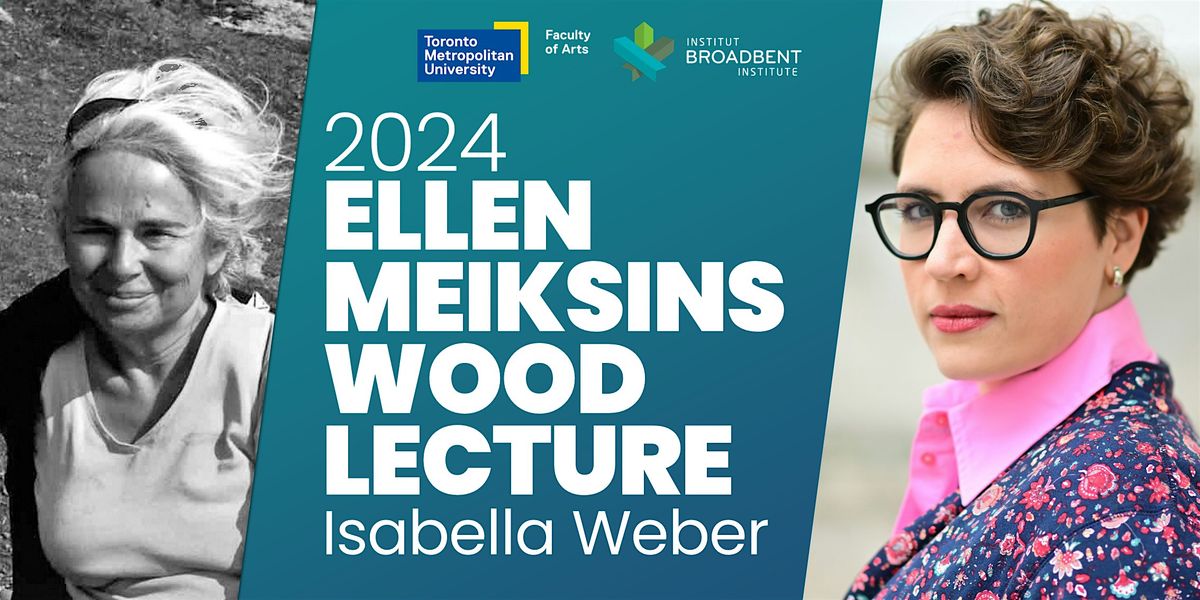 2024 Ellen Meiksins Wood Lecture - Isabella Weber