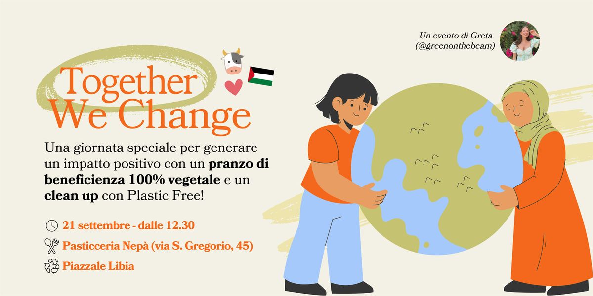 Together we change: una giornata insieme per generare un impatto positivo