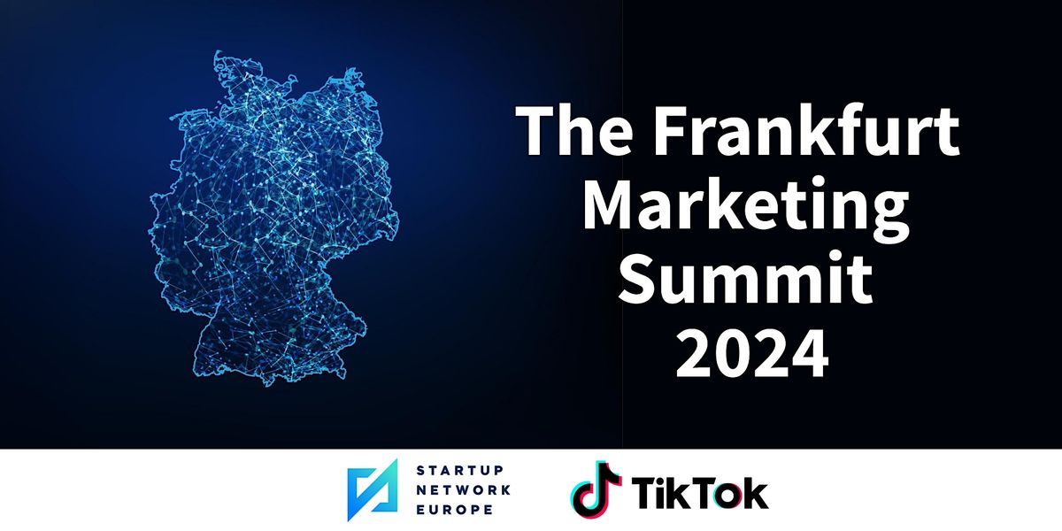 The Frankfurt Marketing Summit 2024