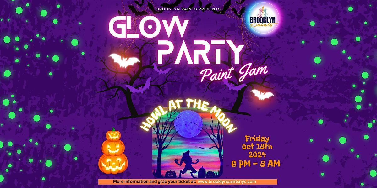 Glow Party Paint Jam - Howl at the Moon