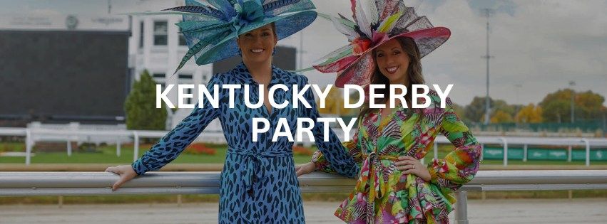 Kentucky Derby Party