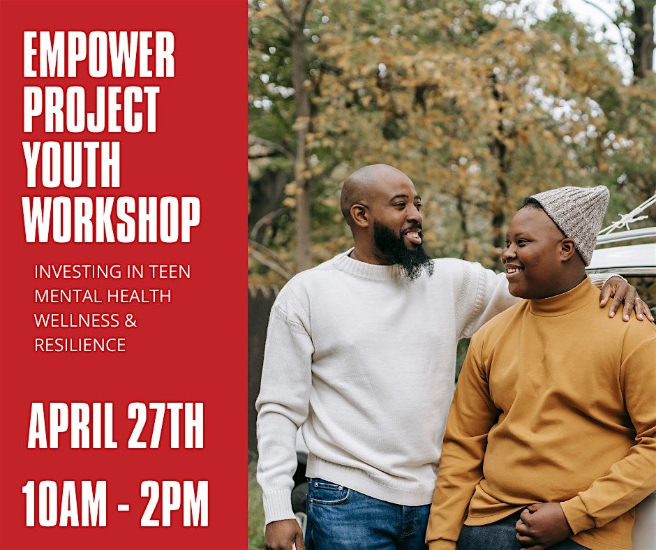 Empower Project Teen Workshop