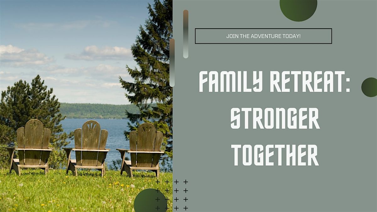 Family Banking Retreat