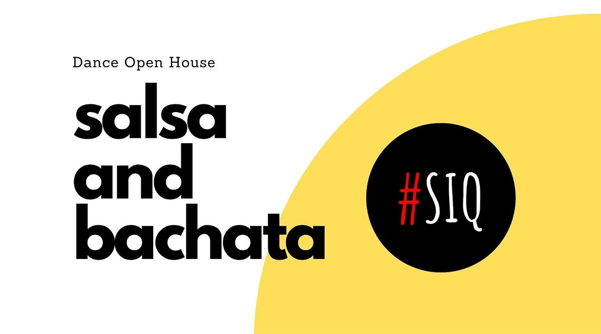 Salsa\/Bachata Open House - SIQ