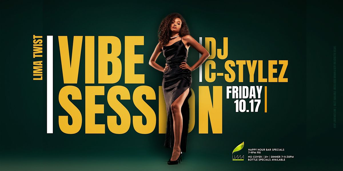 Vibe Session: Fridays At Lima Twist