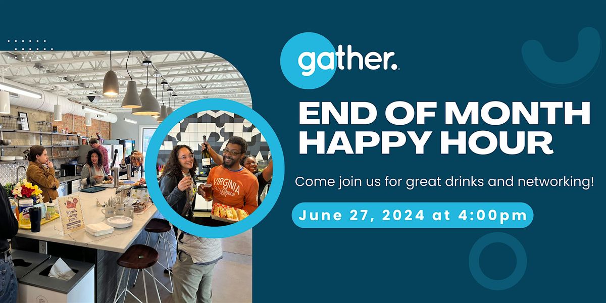 End of the Month Happy Hour at Gather Norfolk