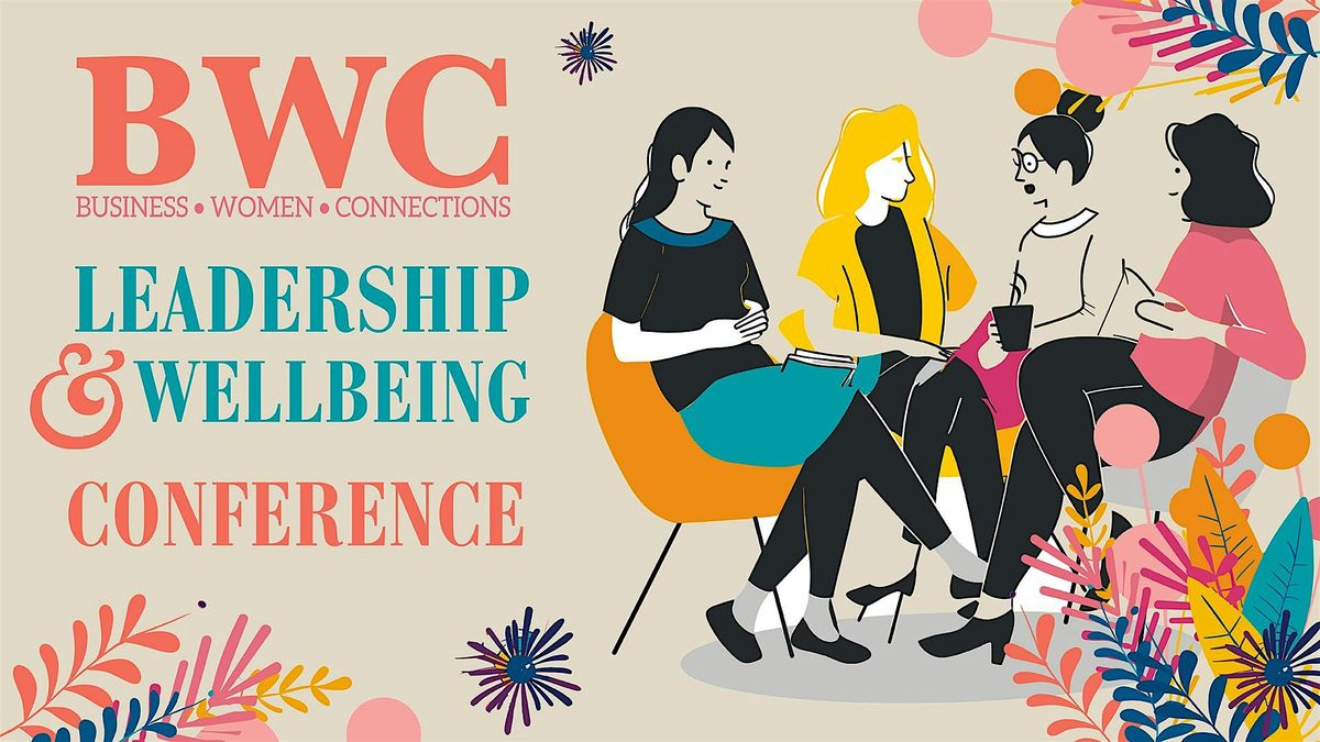 Leadership & Wellbeing Conference