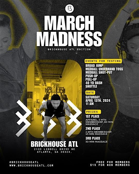 March Madness at Brick House
