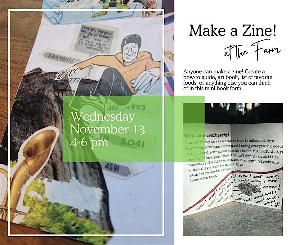 Make a Zine at the Farm!