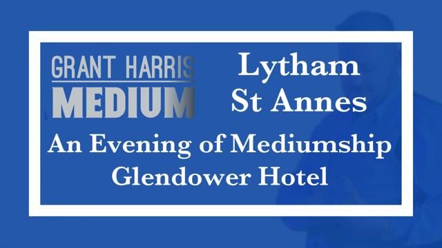 Glendower Hotel, Lytham St Annes - Evening of Mediumship 