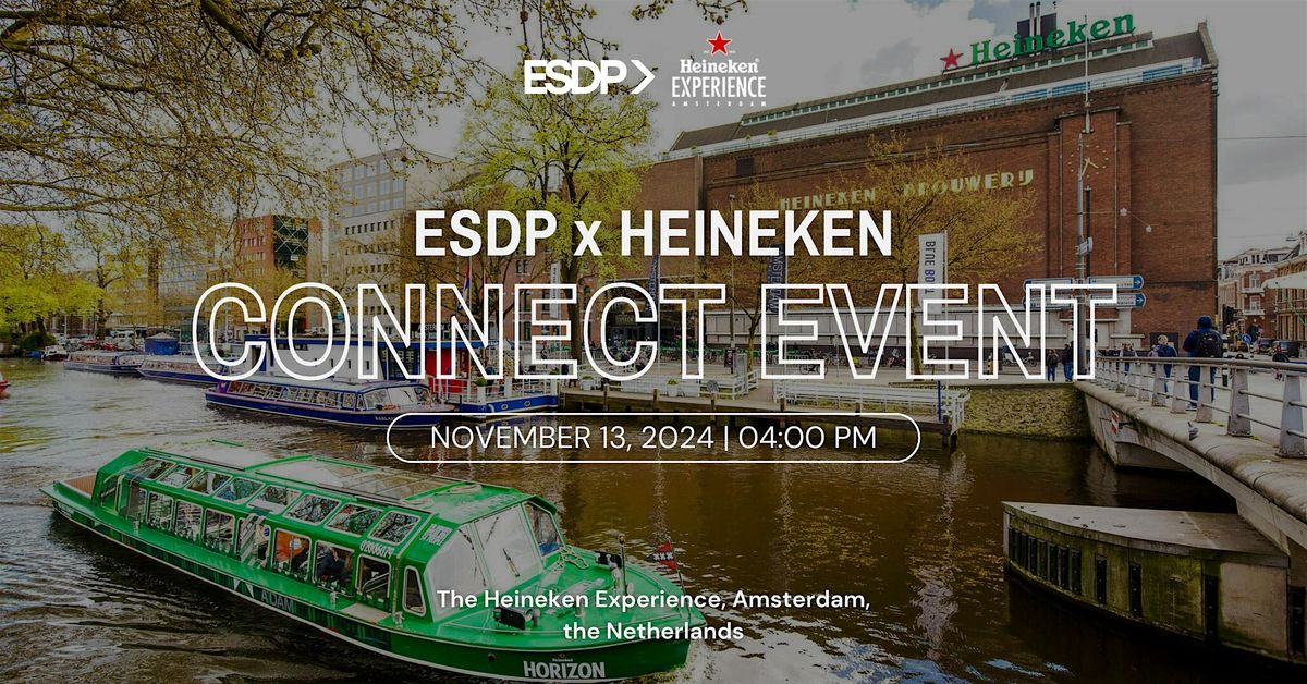 ESDP x HEINEKEN Connect Event