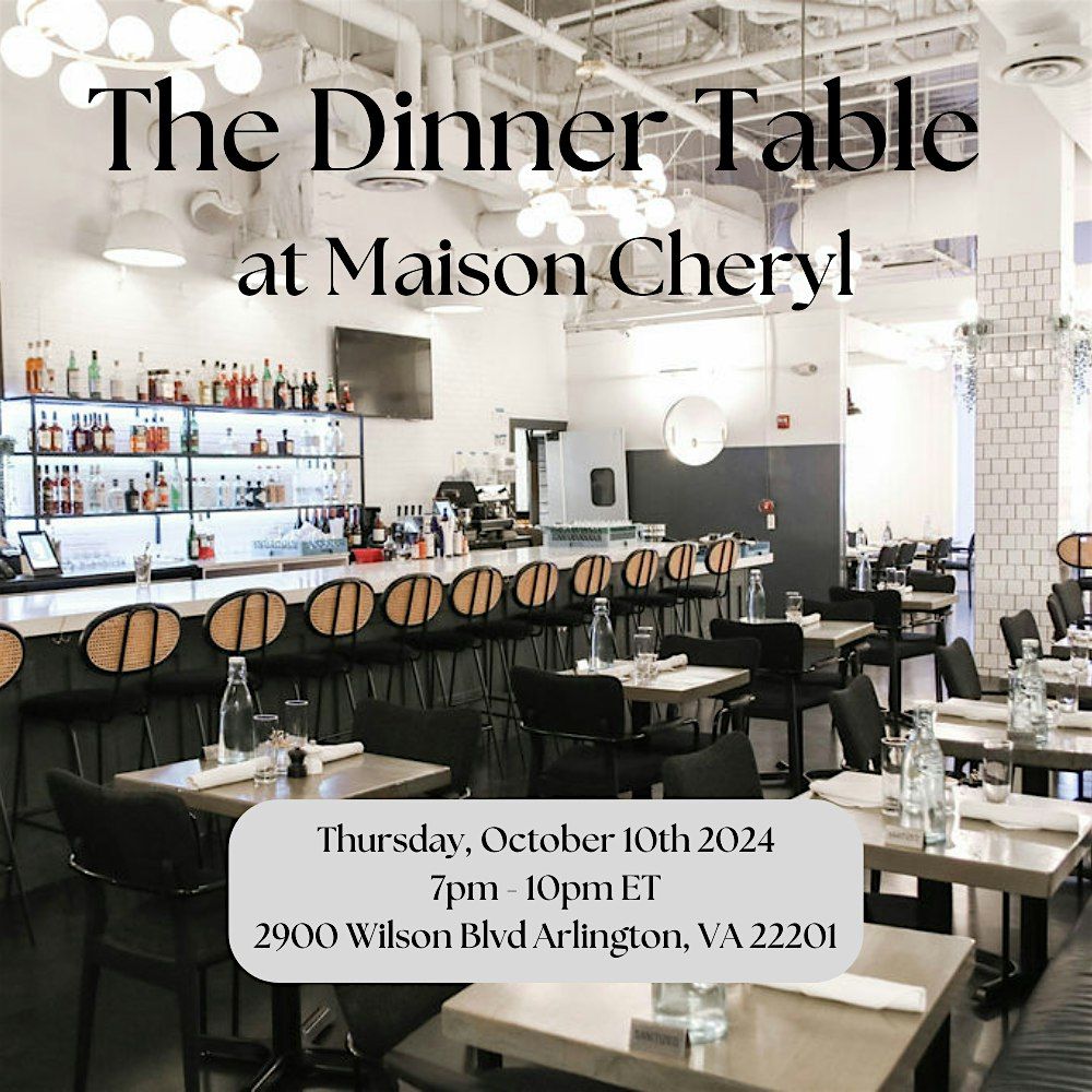 The Dinner Table at Maison Cheryl (Arlington)