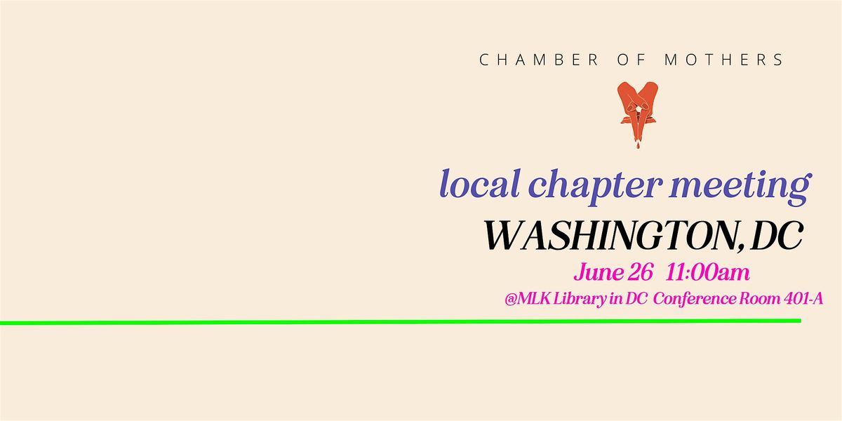 Chamber of Mothers Local Chapter Meeting -WASHINGTON DC