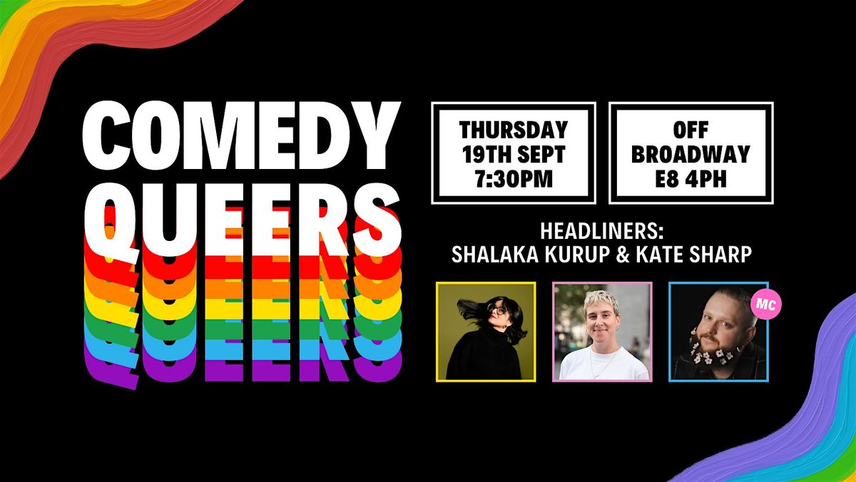 Comedy Queers | Hackney  - Thursday 19th September