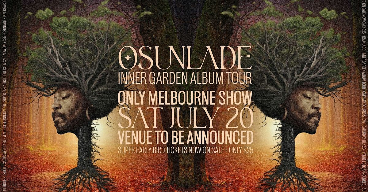 Osunlade 'Inner Garden' Winter Tour 2024