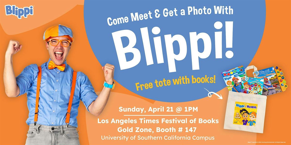 Come Meet & Get a Photo With Blippi!