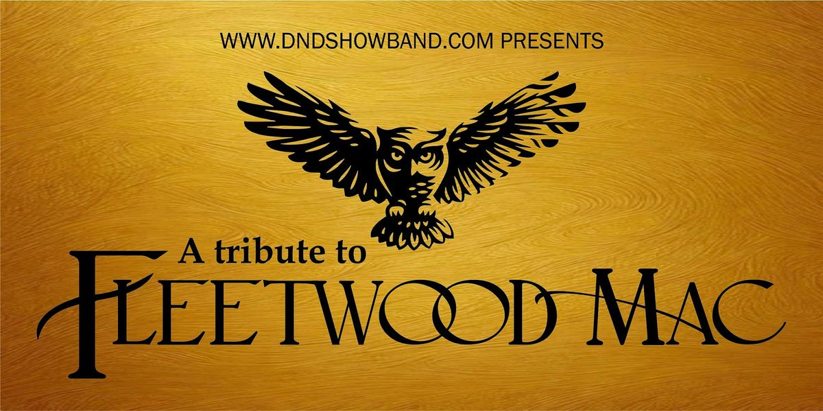 DnD Showband presents A Tribute to Fleetwood Mac