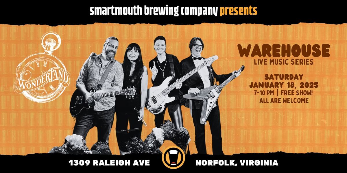 Warehouse Live Music Series: Wonderland