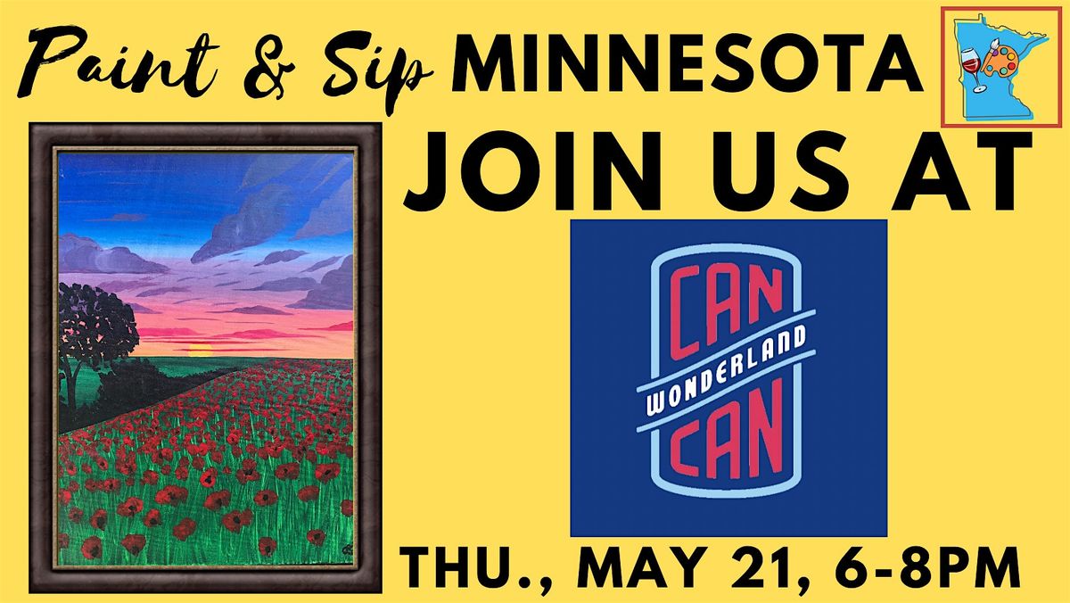 May 21 Paint & Sip at Can Can Wonderland
