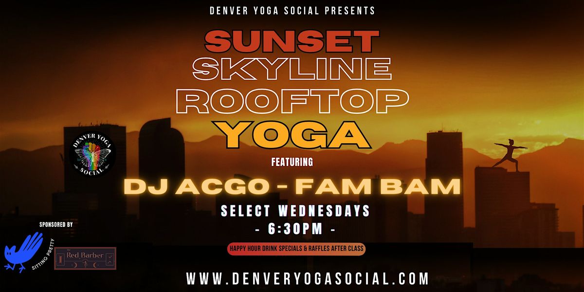 Candlelit Sunset Skyline Rooftop Yoga with live music by AGCO from  Fam BAM