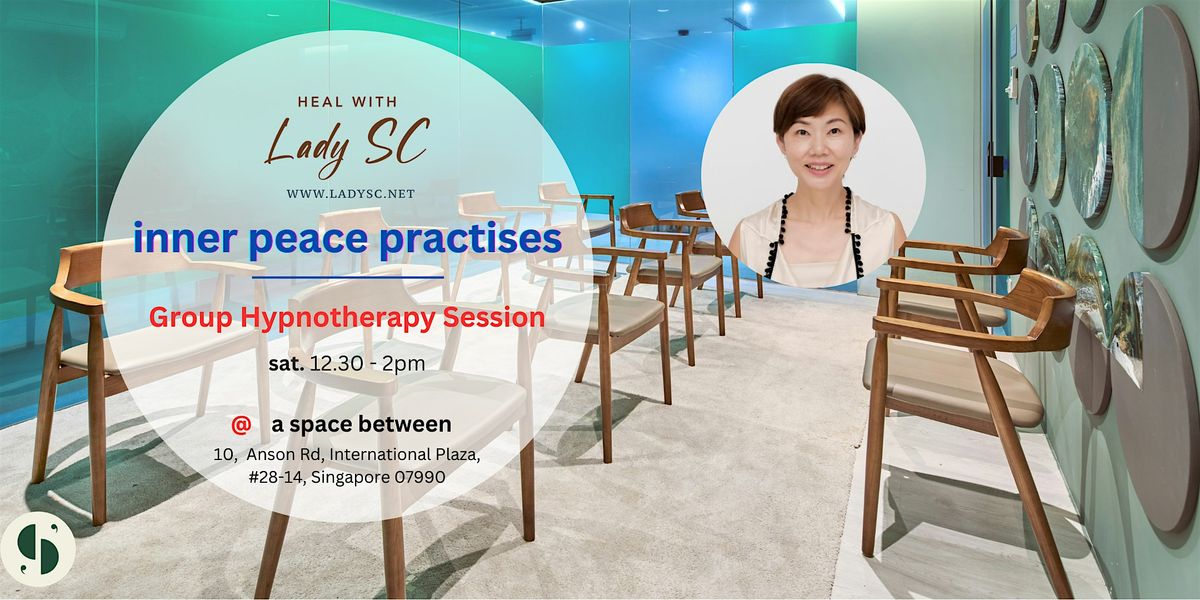 Inner Peace Practices - Group Hypnotherapy Session