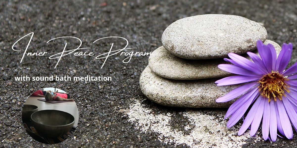 Inner Peace Program with Sound Bath Meditation (Eng. & Chi)